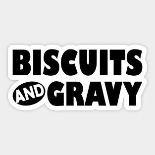 Biscuits and Gravy Sticker